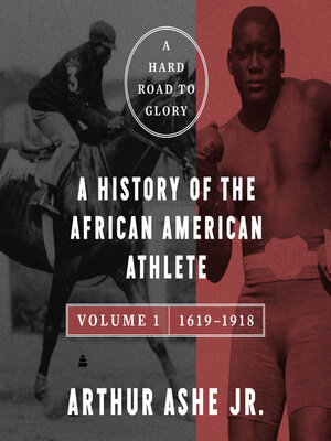 cover image of A Hard Road to Glory, Volume 1 (1619-1918)